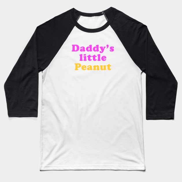 Daddy's little Peanut Baseball T-Shirt by ölümprints